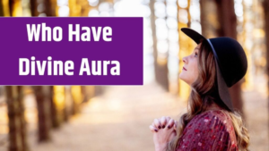 3 Zodiac Sign Who Have Divine Aura