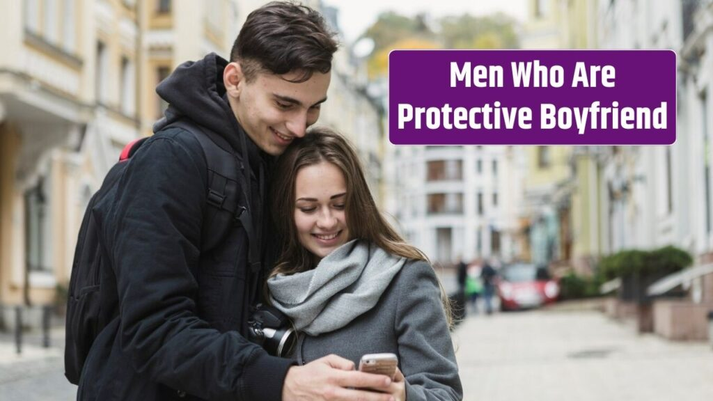 5 Zodiac Sign Men Who Are Protective Boyfriend